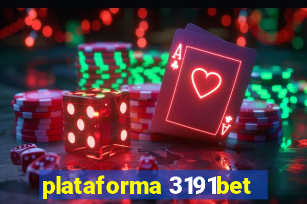 plataforma 3191bet